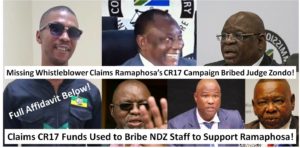 Eedsverklaring van Vermiste Fluitjieblaser Beweer Ramaphosa se CR17-veldtog het Regter Zondo R5 Miljoen Kontant Gegee en NDZ-personeel Omgekoop!